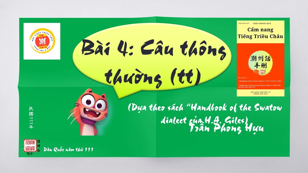 Bài 4: Cẩm nang tiếng Triều Châu. Một số câu thông thường (phần tiếp theo)