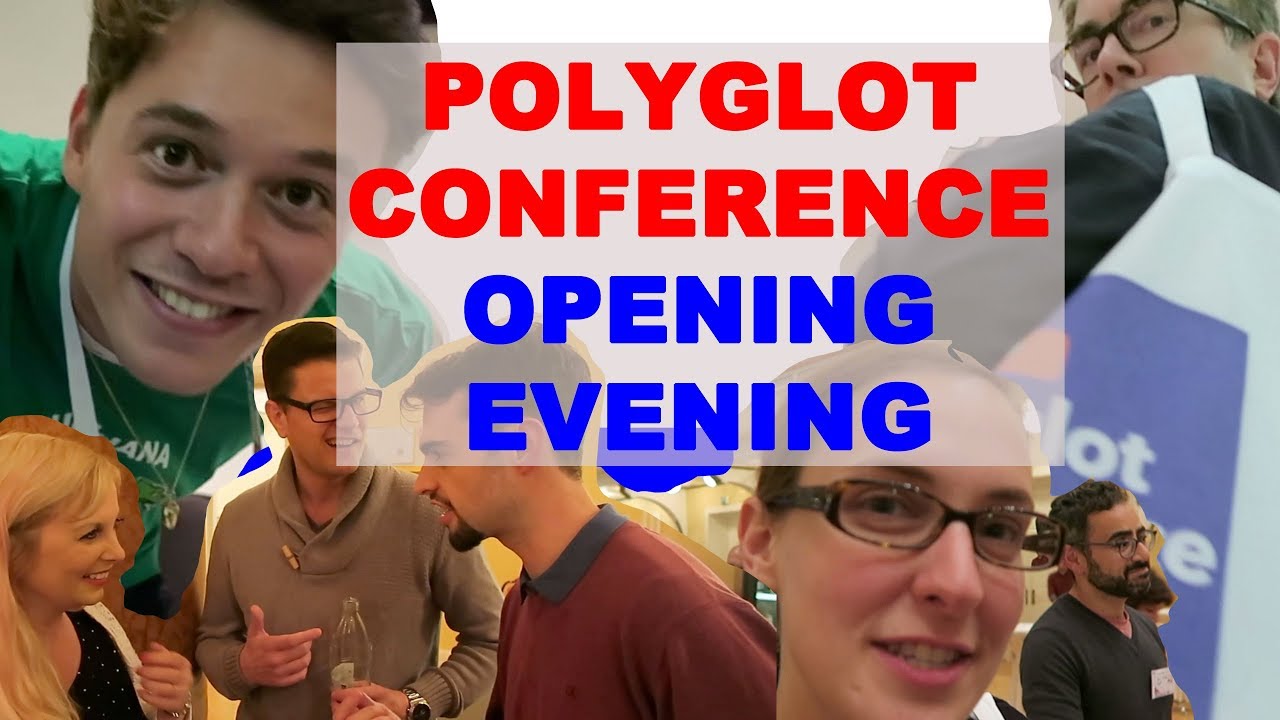 Polyglot Conference Opening Evening
