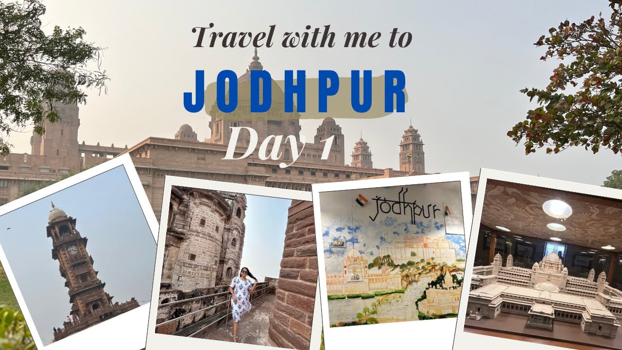 Jodhpur Series (Day 1) | Umaid Bhawan | Toorji ka Jhalra | Sardar market | Jodhpur Food and sweets
