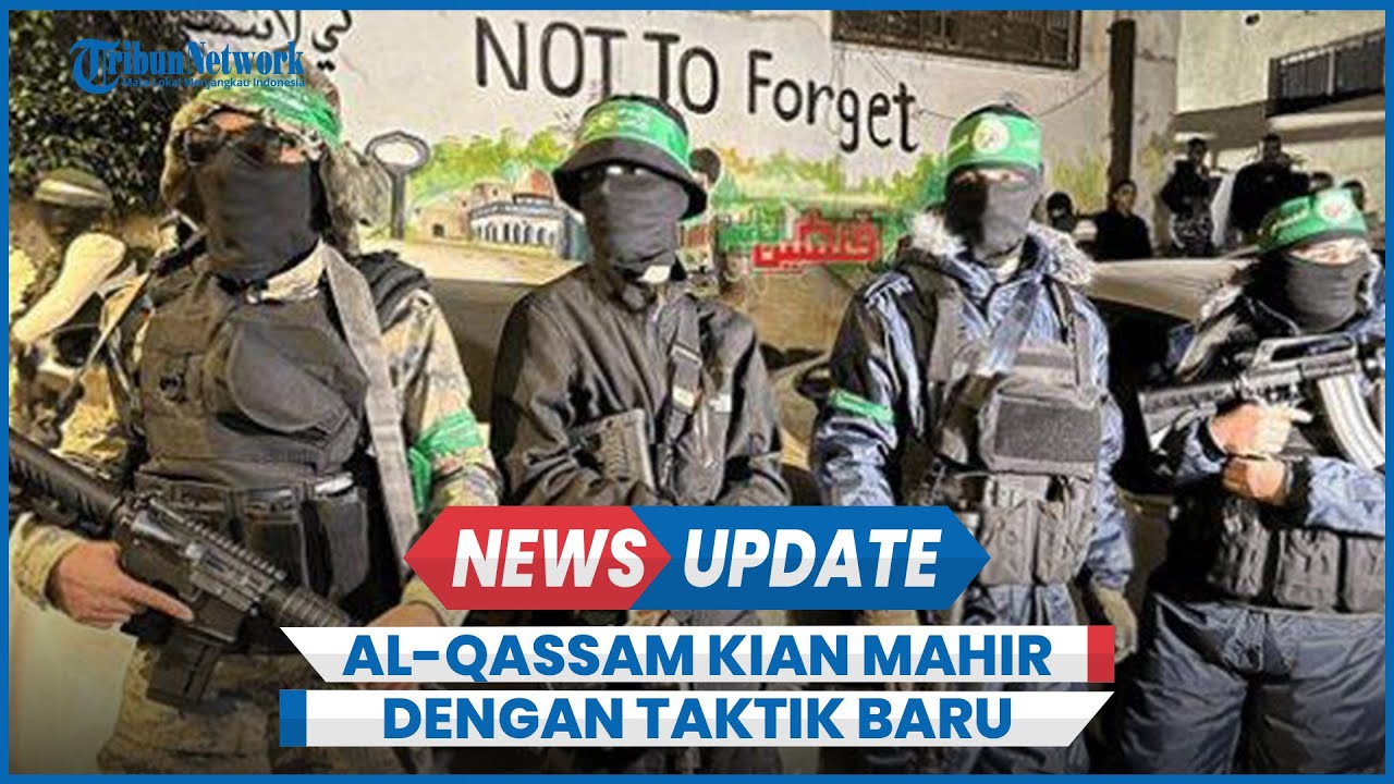 Brigade Al Qassam Punya Taktik Baru Kian Mahir Libas Tentara Israel di Medan Perang