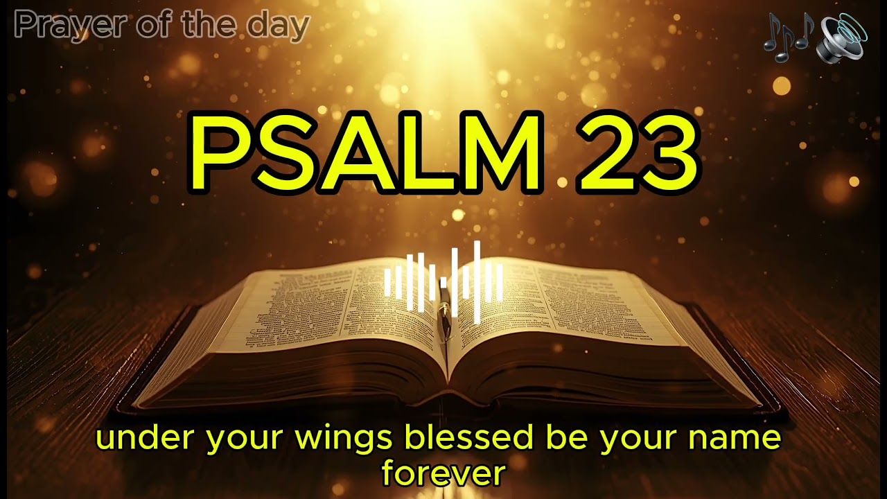 Psalm 23: A Prayer of Peace, Trust, and Rest in God