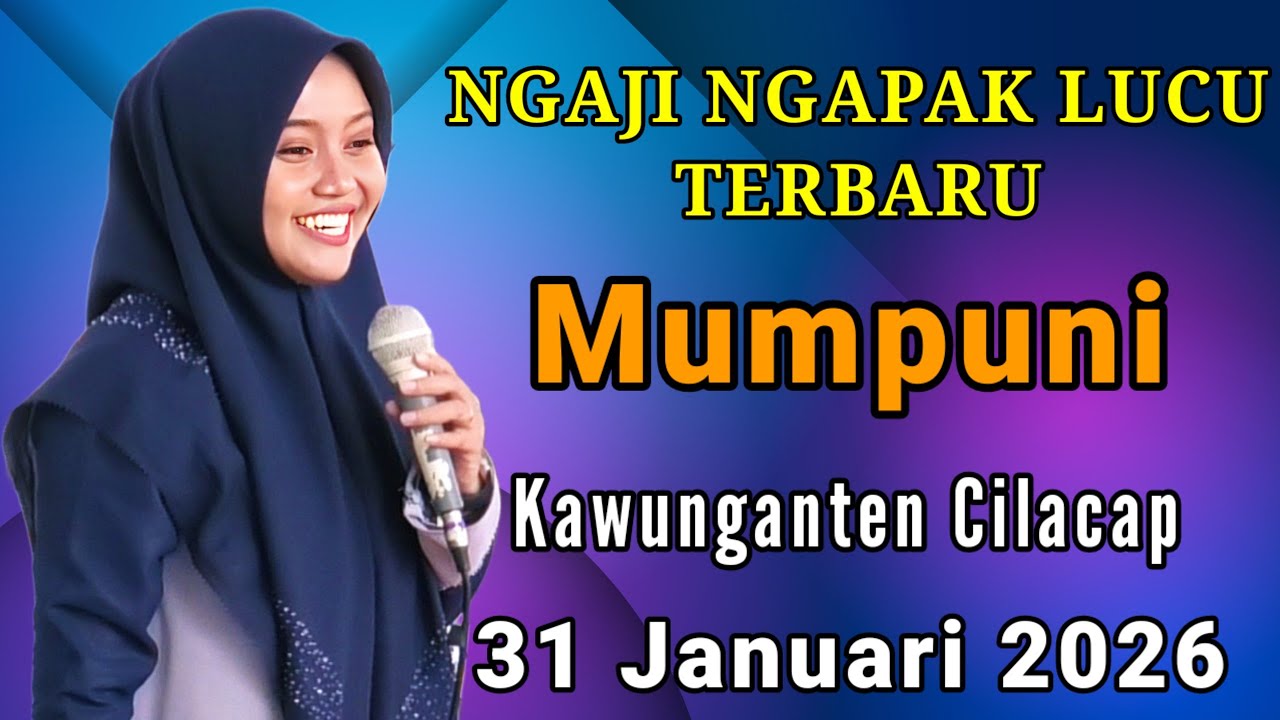NGAJI NGAPAK LUCU TERBARU 2026 ~ Ustadzah Hj Mumpuni Handayayekti