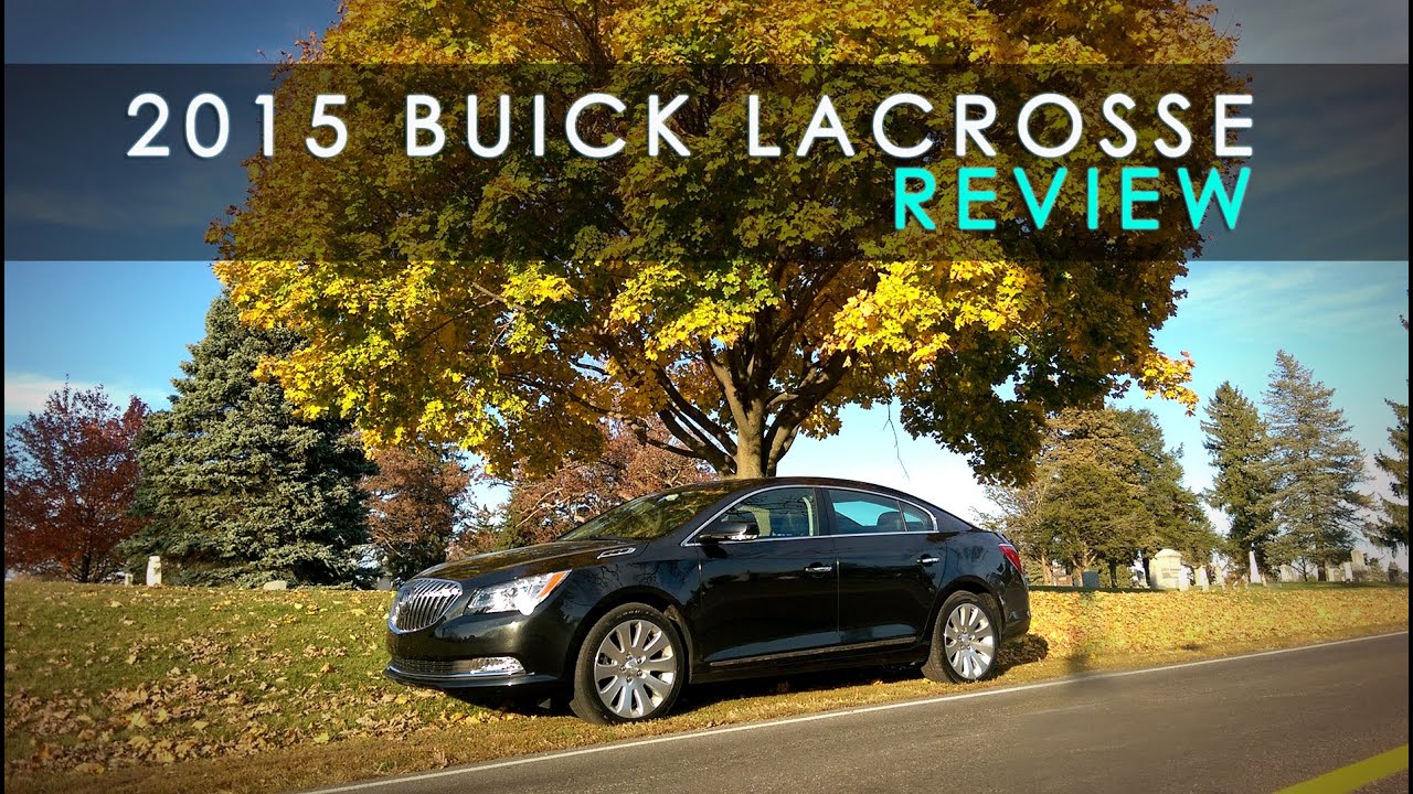 Review | The Confusing 2015 Buick Lacrosse