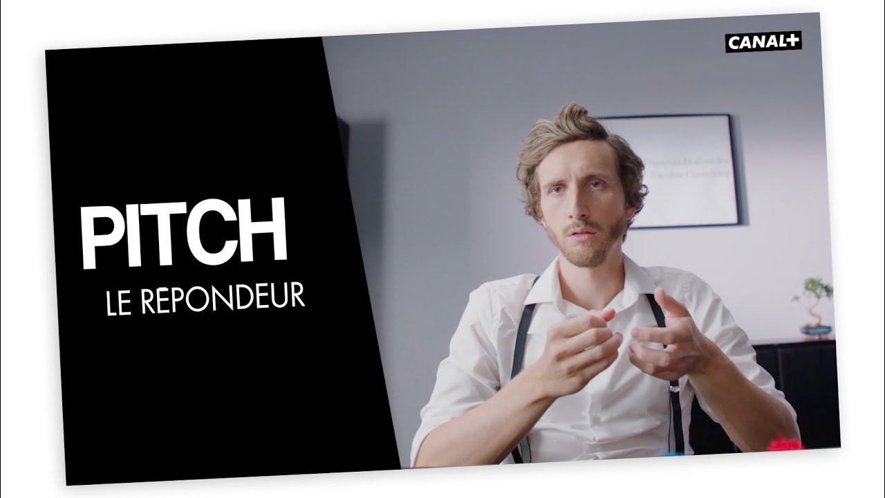 #20 Le répondeur - PITCH - CANAL+
