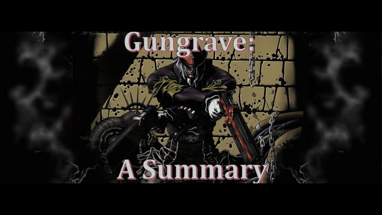 Gungrave: A summary #animevideos