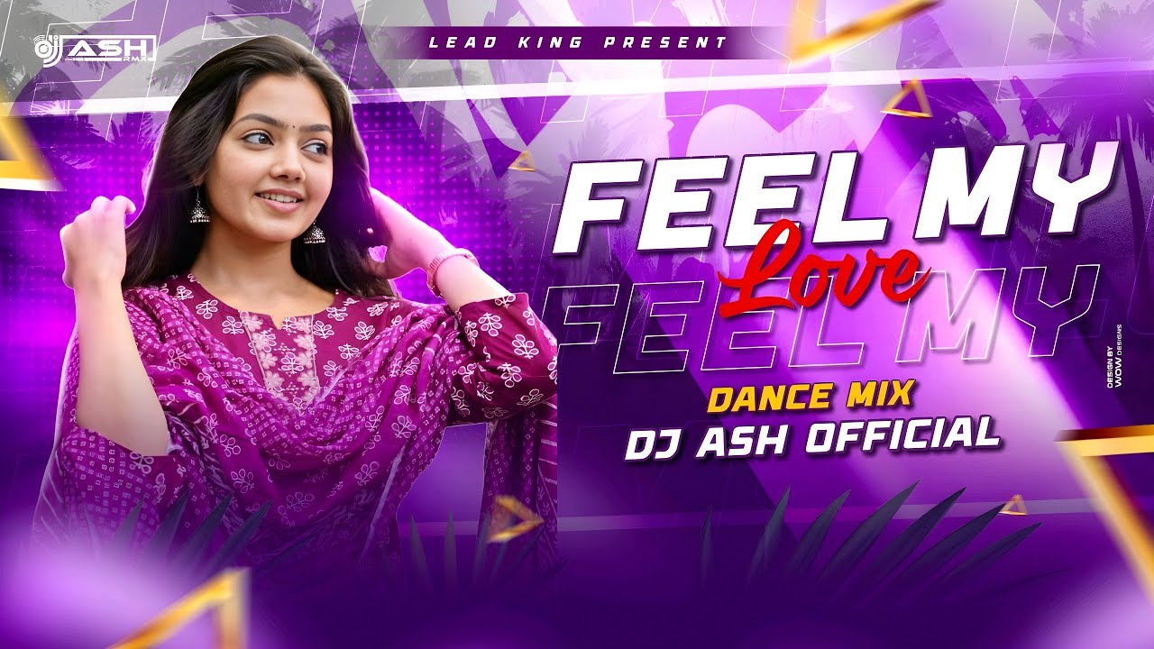 FEEL MY LOVE - SAMBALPURI MIX | DJ ASH OFFICIAL | 
