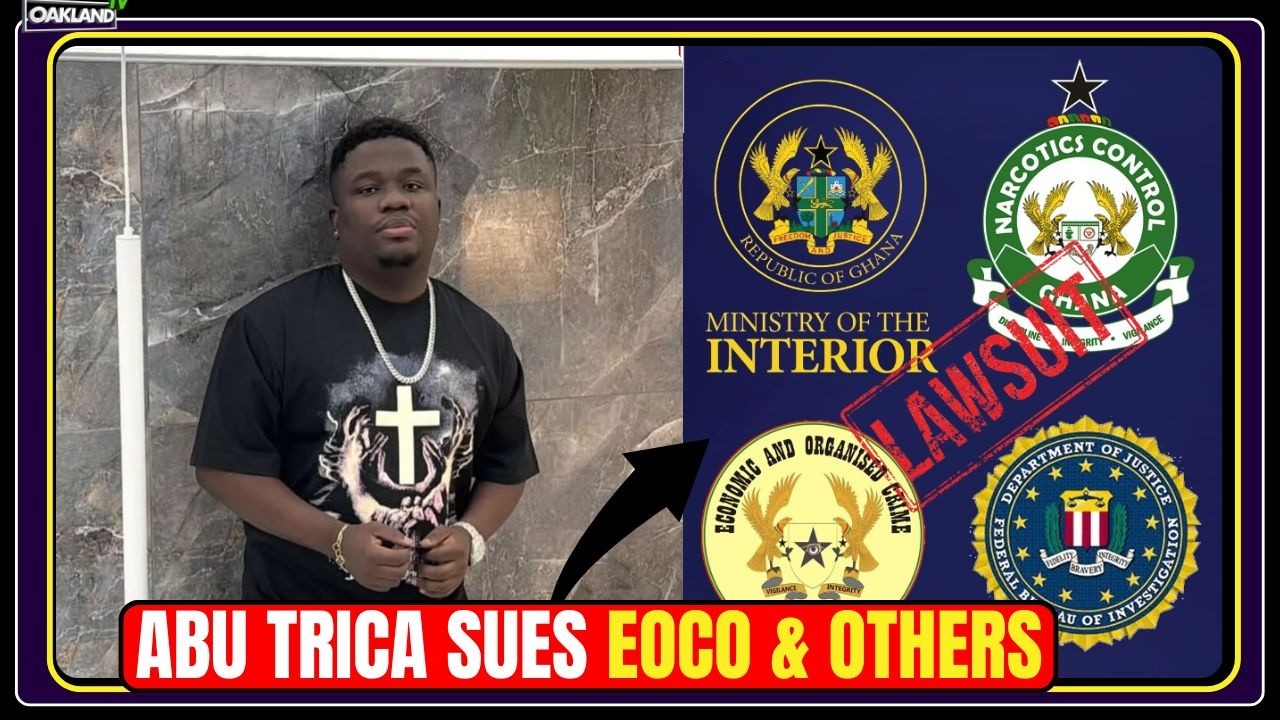 Abu Trica SUES EOCO, FBI, NACOC & Interior Ministry over Arrest and Rights Violation.FULL STORY