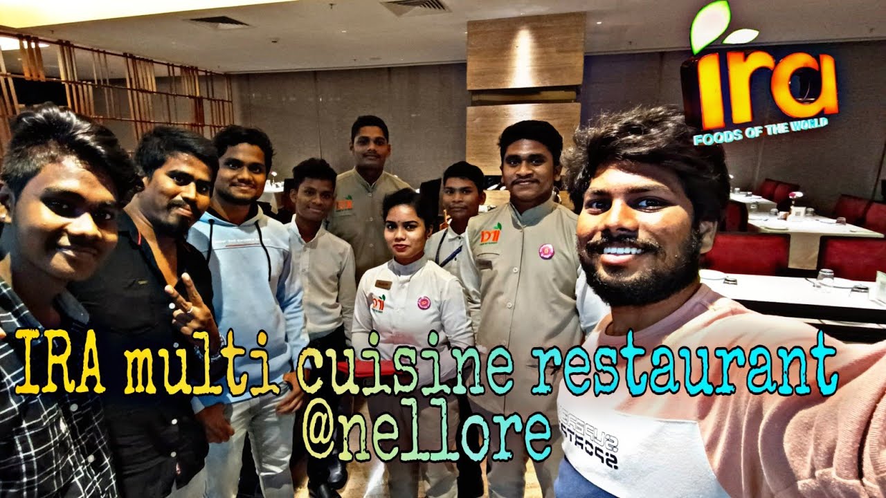 IRA multi cuisine restaurant @nellore💥|Review ivvu bro