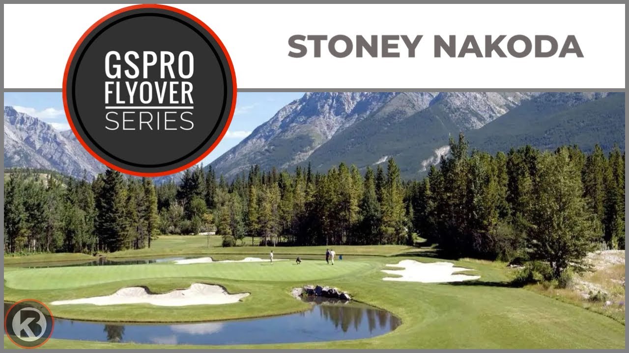 GSPro Course Flyover - Stoney Nakoda - Designed by Tsquared