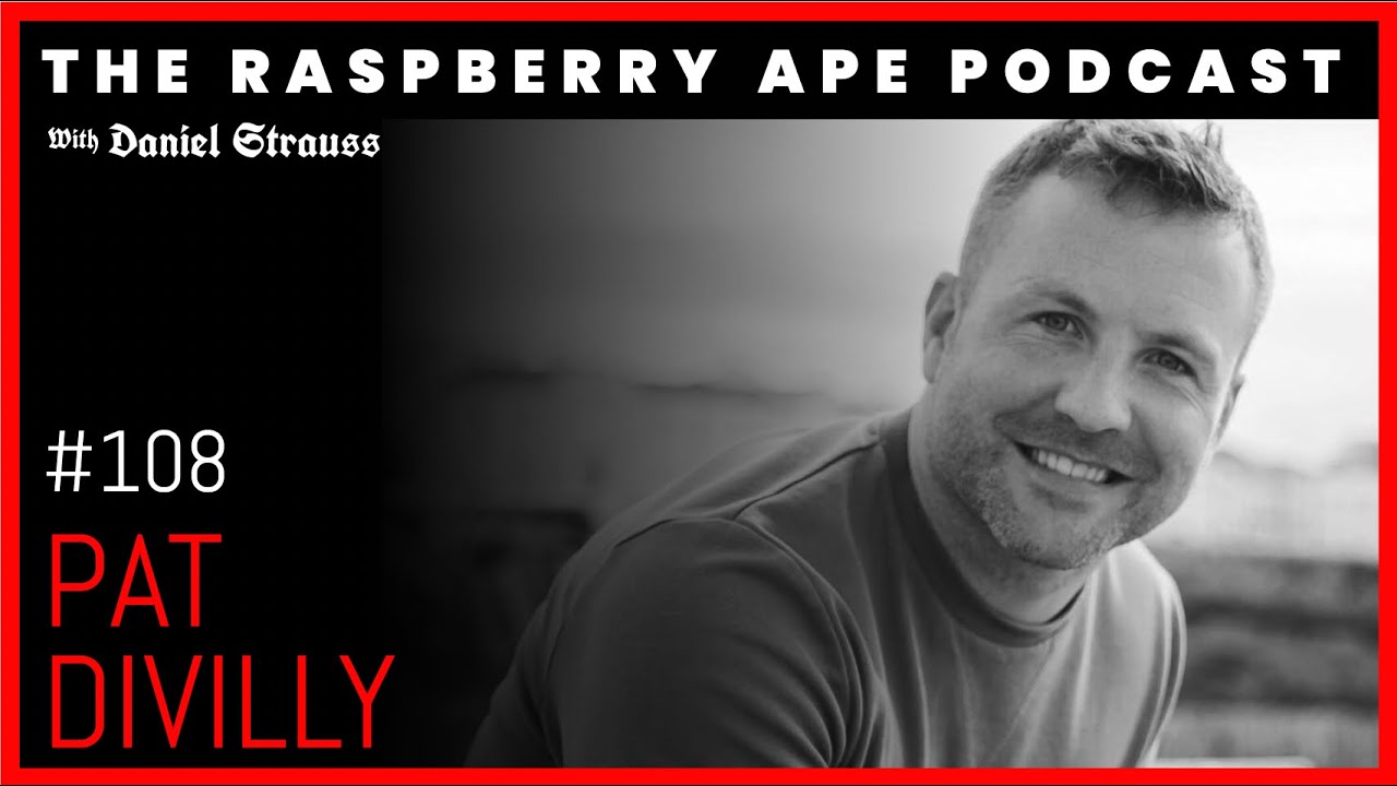 The Raspberry Ape Podcast - Pat Divilly