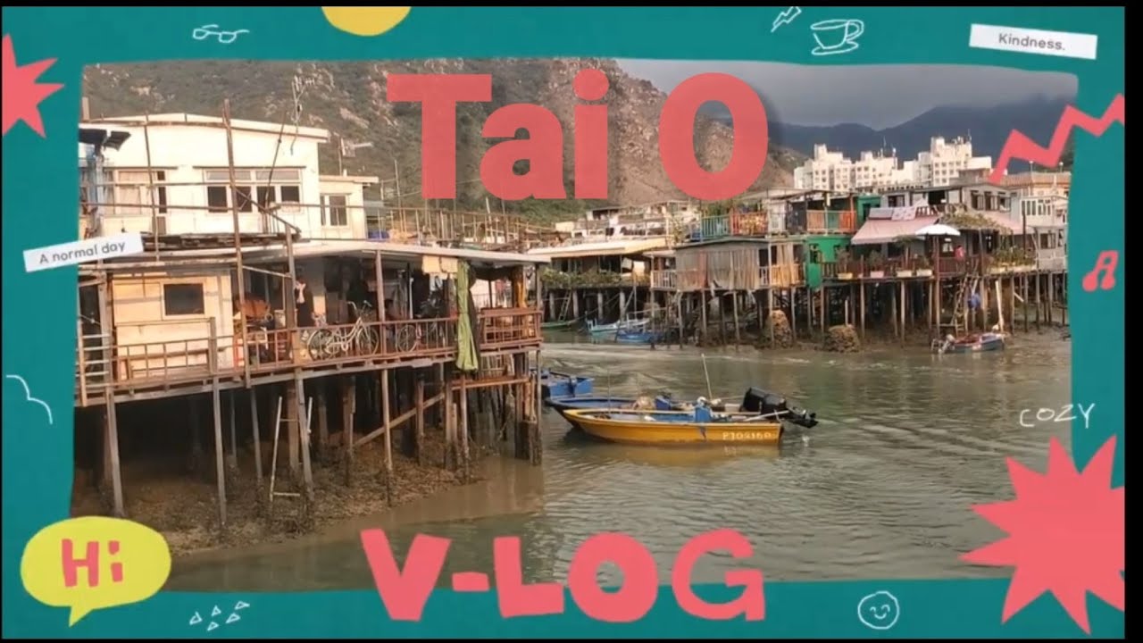 MESMERIZING TAI O  (The other face of Hong Kong)