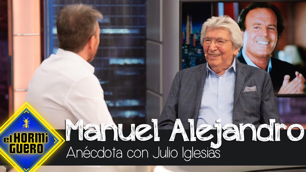 La anécdota de Manuel Alejandro con Julio Iglesias - El Hormiguero