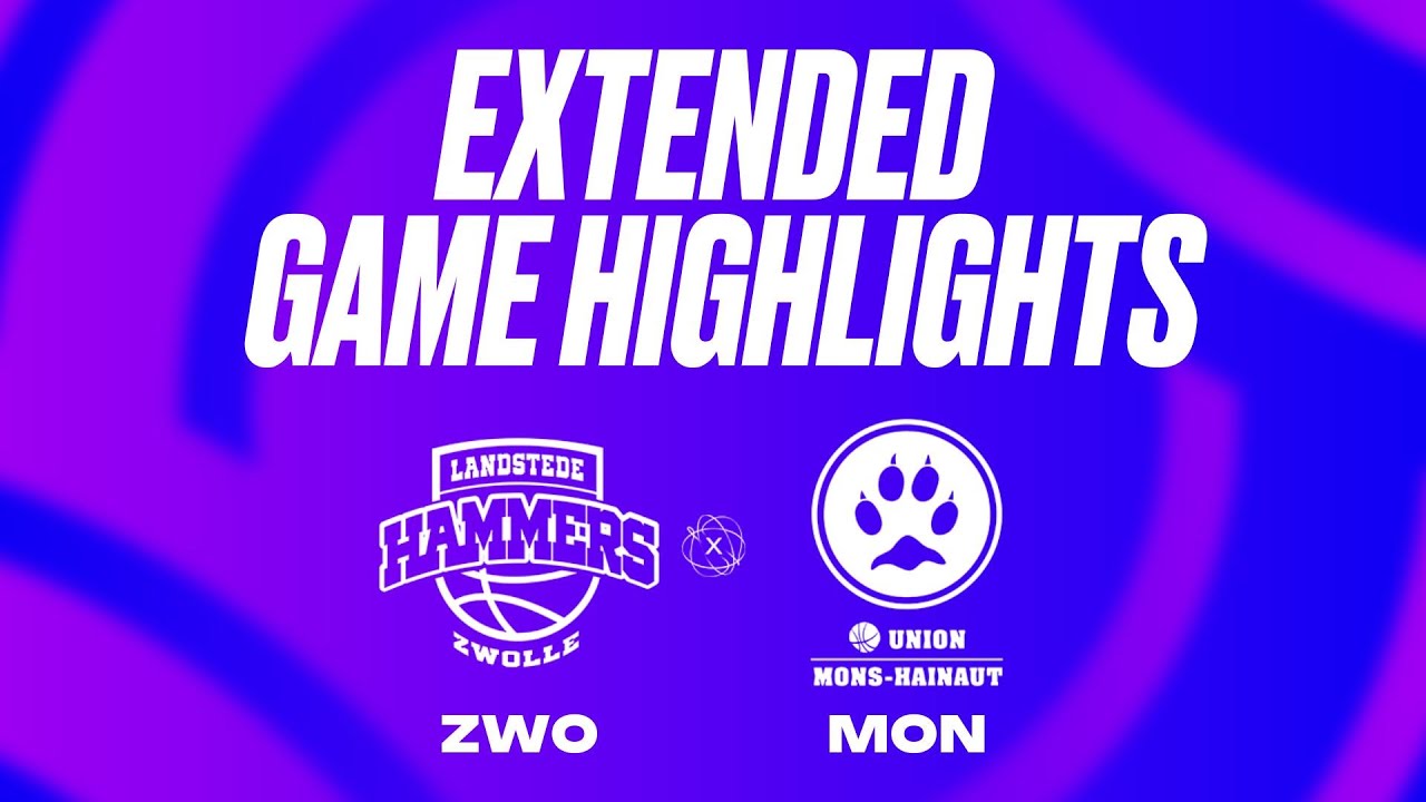 Landstede Hammers vs. Union Mons-Hainaut Extended Game Highlights