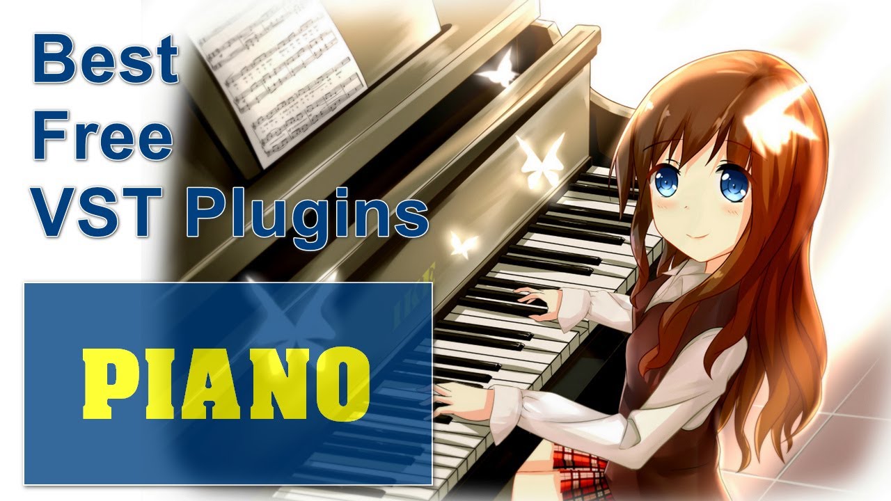 The 28 Best 🎹🎹 Free Piano VST Plugins That Sound Realistic 2023
