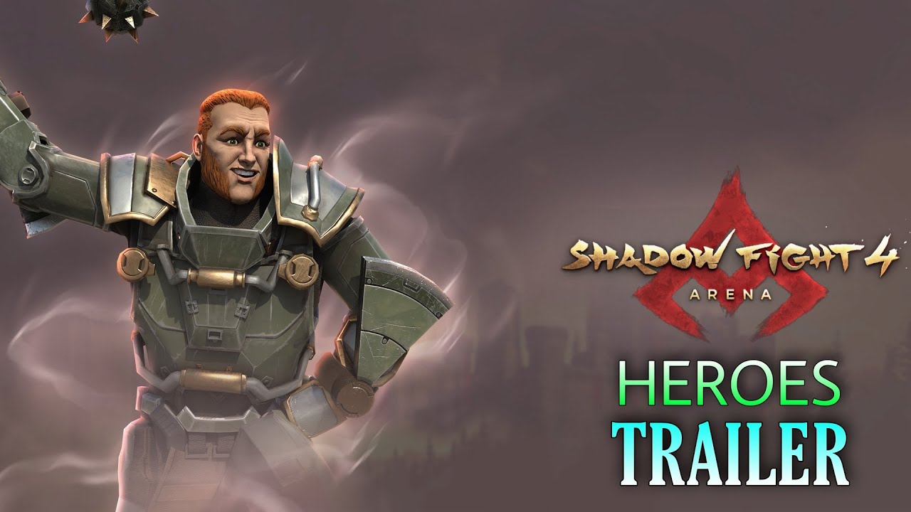ALL HEROES TRAILER - Shadow Fight 4 Arena