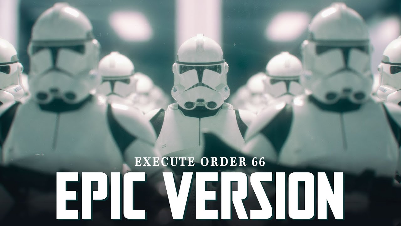 Star Wars: Republic Clone Army March x Order 66 Theme | EPIC VERSION