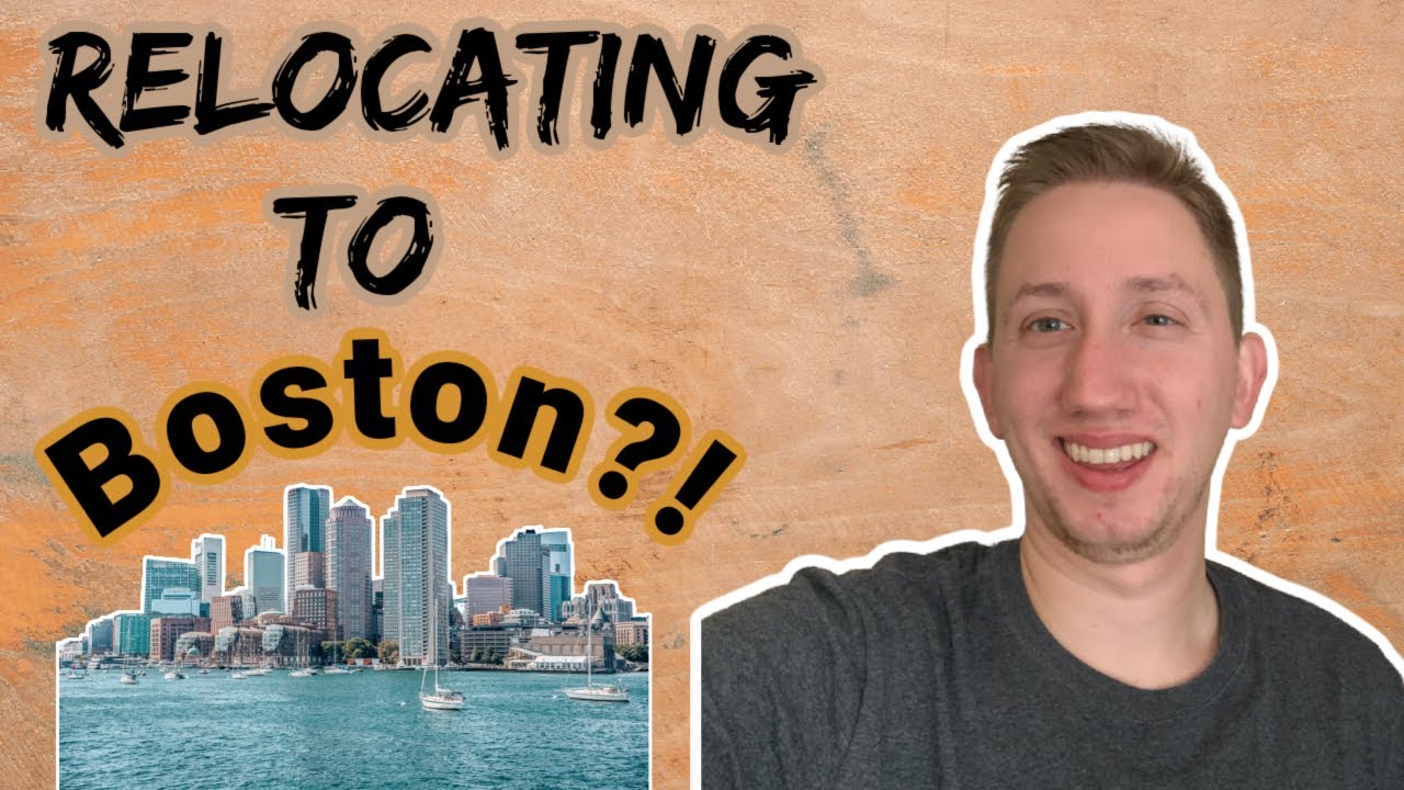 Moving to Boston- 5 Tips for Relocating Here!