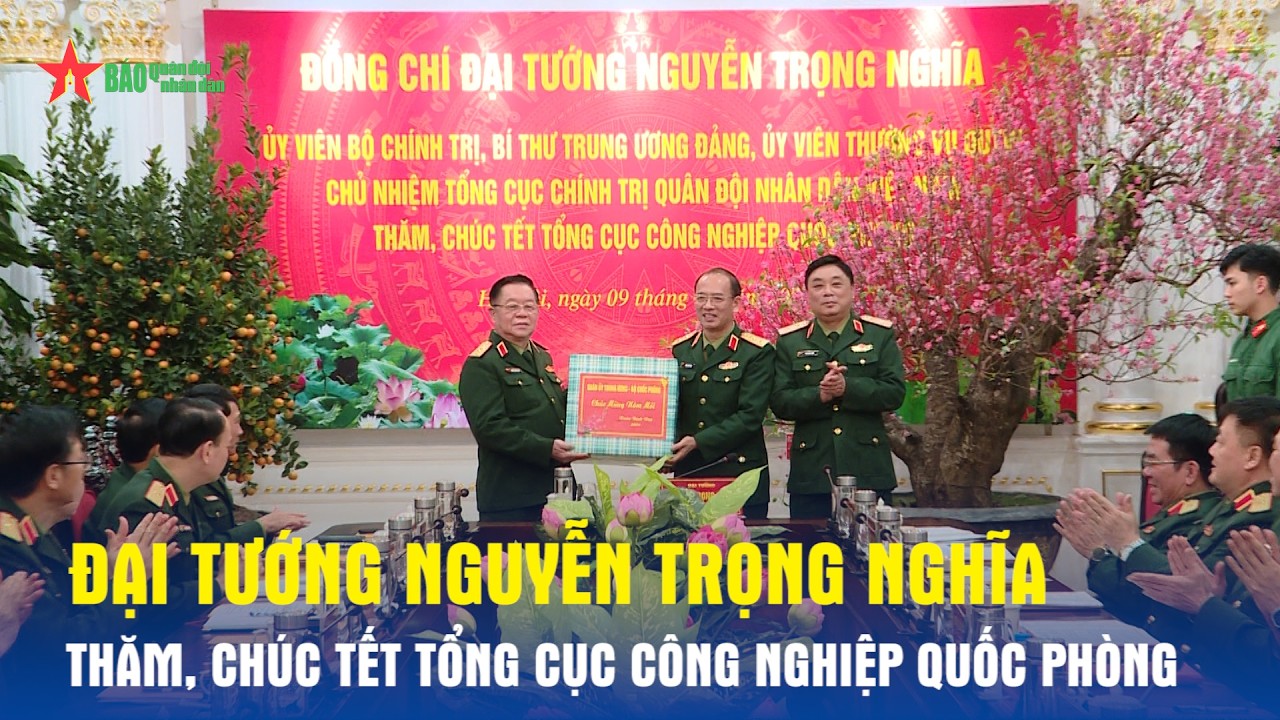 Đại tướng Nguyễn Trọng Nghĩa thăm, chúc Tết Tổng cục Công nghiệp quốc phòng