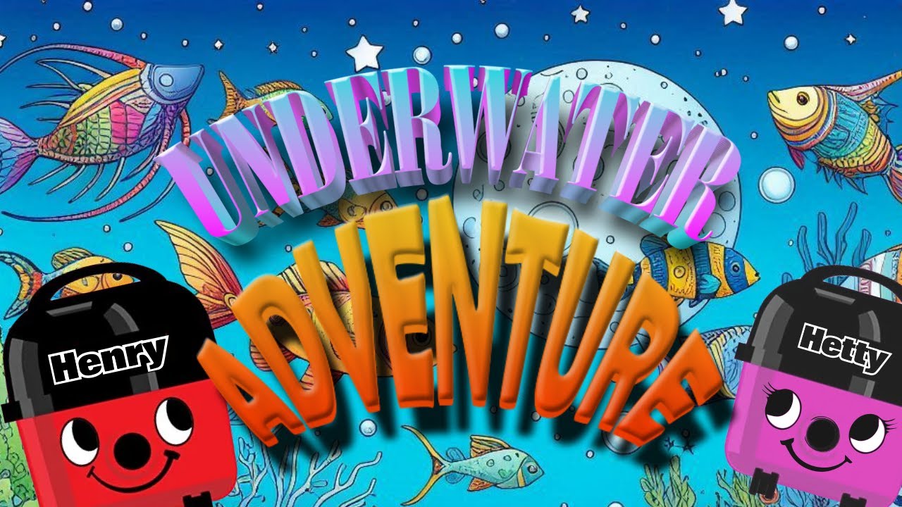 Henry Hoover goes SCUBA DIVING with Hetty 🤿 Underwater Adventure 🌊 Animals 🦑 Ocean 🐳 Fun | Education