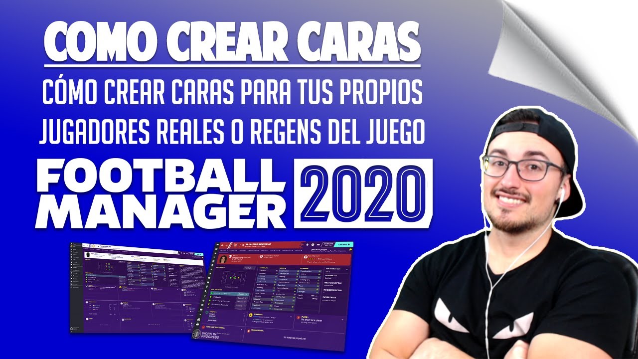 CÓMO CREAR tus propias CARAS en FOOTBALL MANAGER para tus JUGADORES | FM TUTORIALES en español