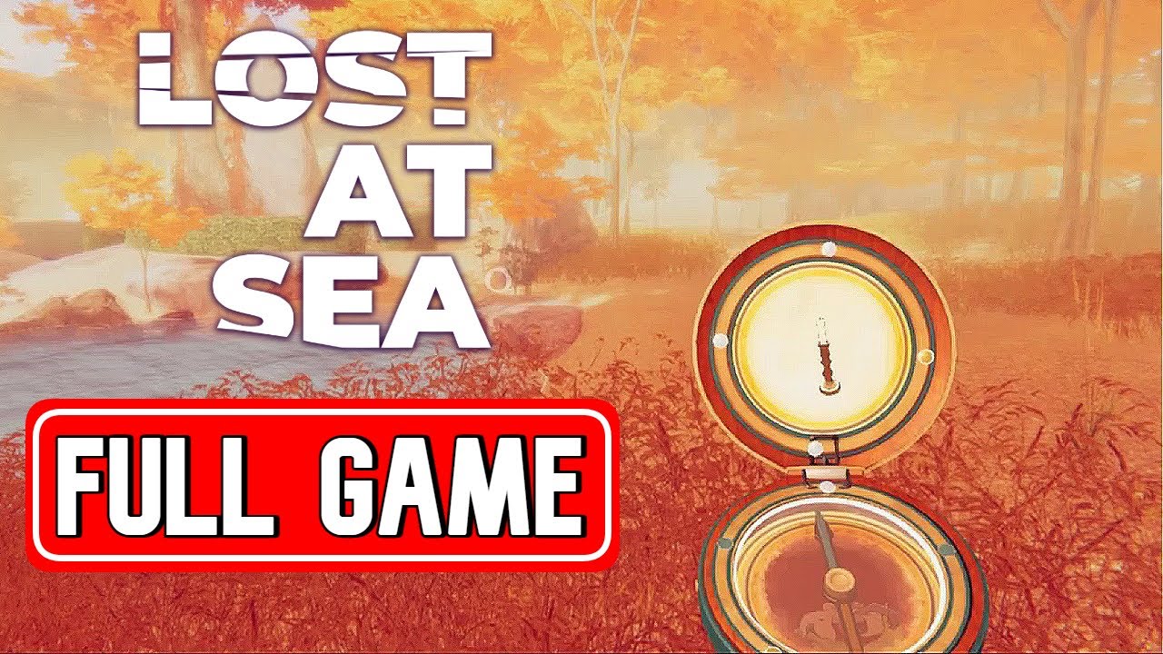 LOST AT SEA Full gameplay walkthrough