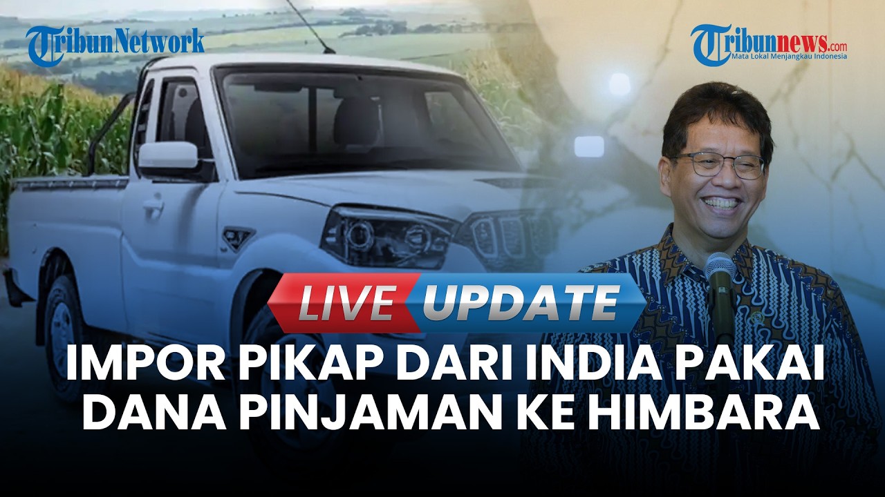 🔴LIVE UPDATE | Purbaya Ungkap Sumber Dana Impor 105 ribu Pikap dari India, KPK Beri Peringatan