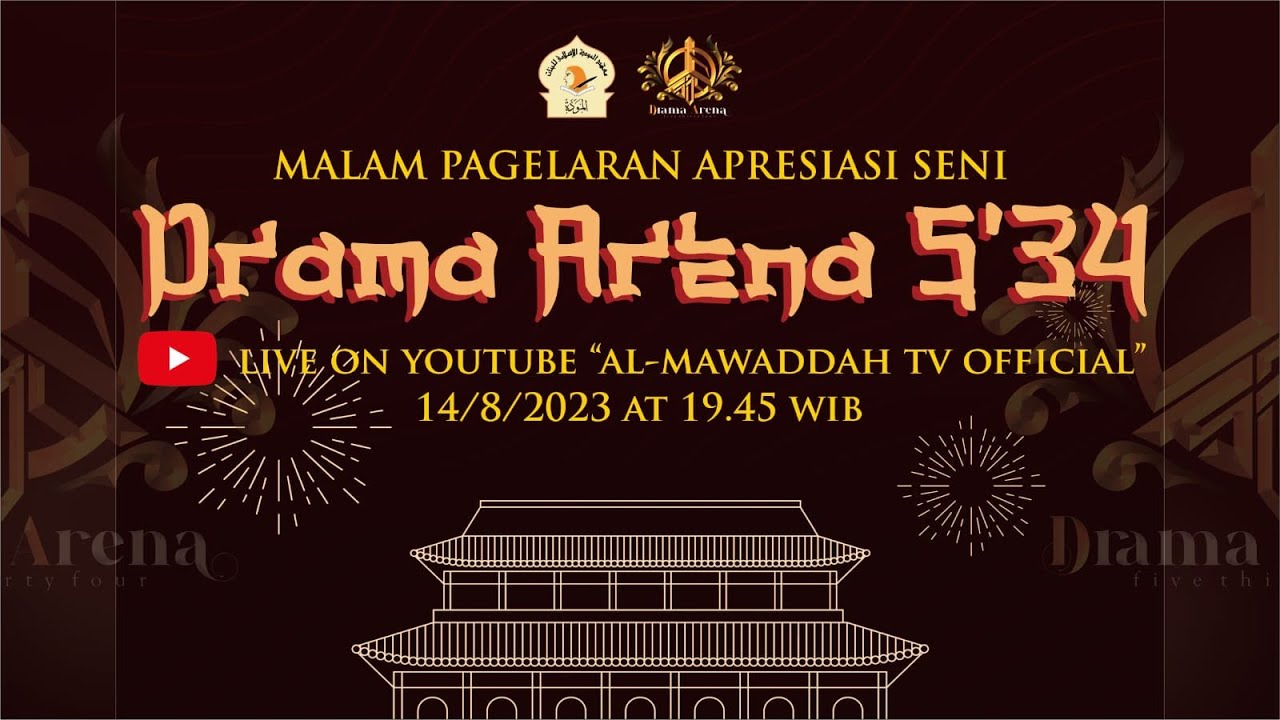 LIVE STREAMING - DRAMA ARENA 5'34 - PESANTREN PUTRI AL-MAWADDAH