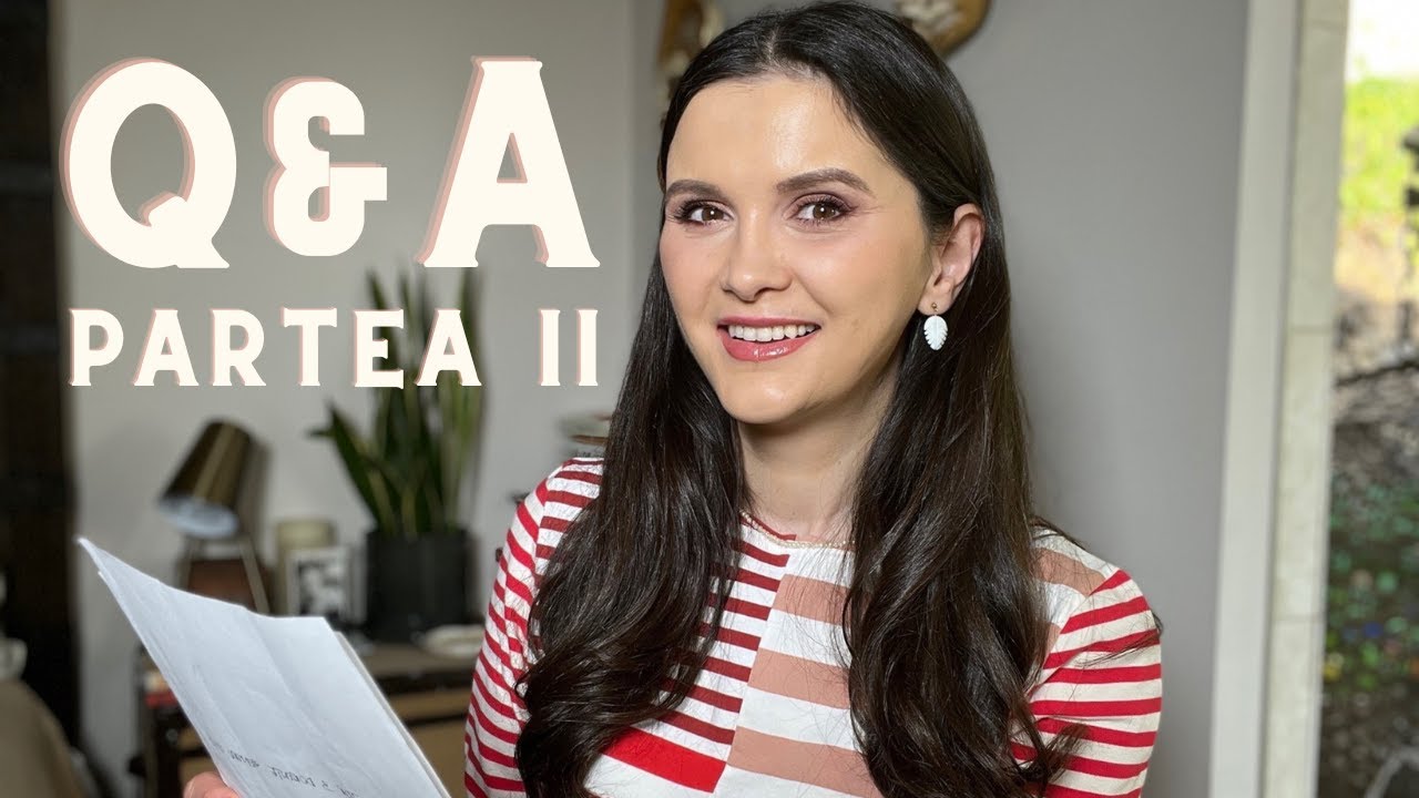 Q&A | Cum am trecut peste pierderea mamei | Efecte secundare ale cancerului | Planuri pentru 2023