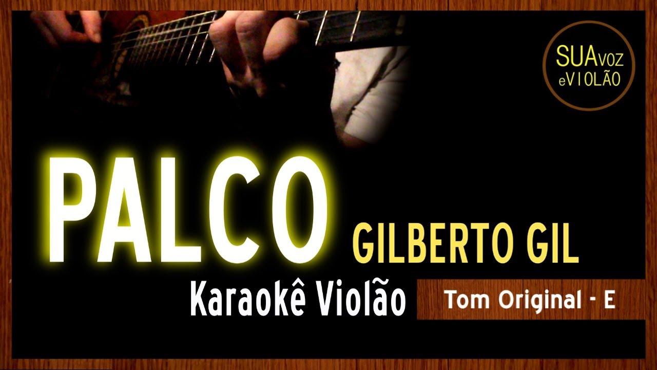 Gilberto Gil - Palco - Karaok&ecirc; Viol&atilde;o