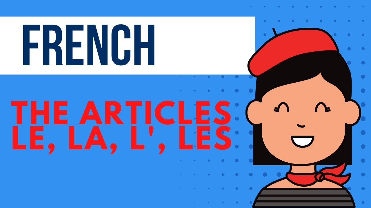 Definite articles le, la, l', les in French. For beginners.
