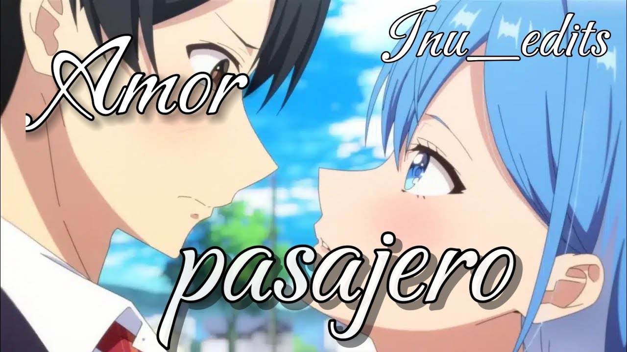 Sebastian Yatra - Amor Pasajero (AMV) Letra Inu_edits
