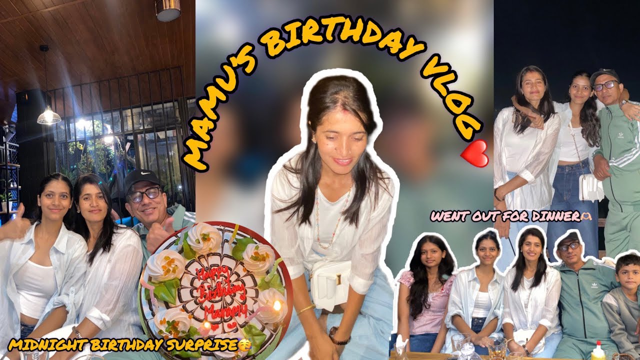 Our healthy,happy and hilariously chaotic family❤️🫶🏻||Midnight birthday surprise💋||Mamu’s birthday❤️