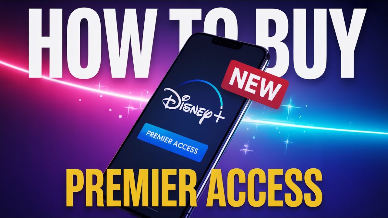 How to Use Disney Plus Premier Access - Buy