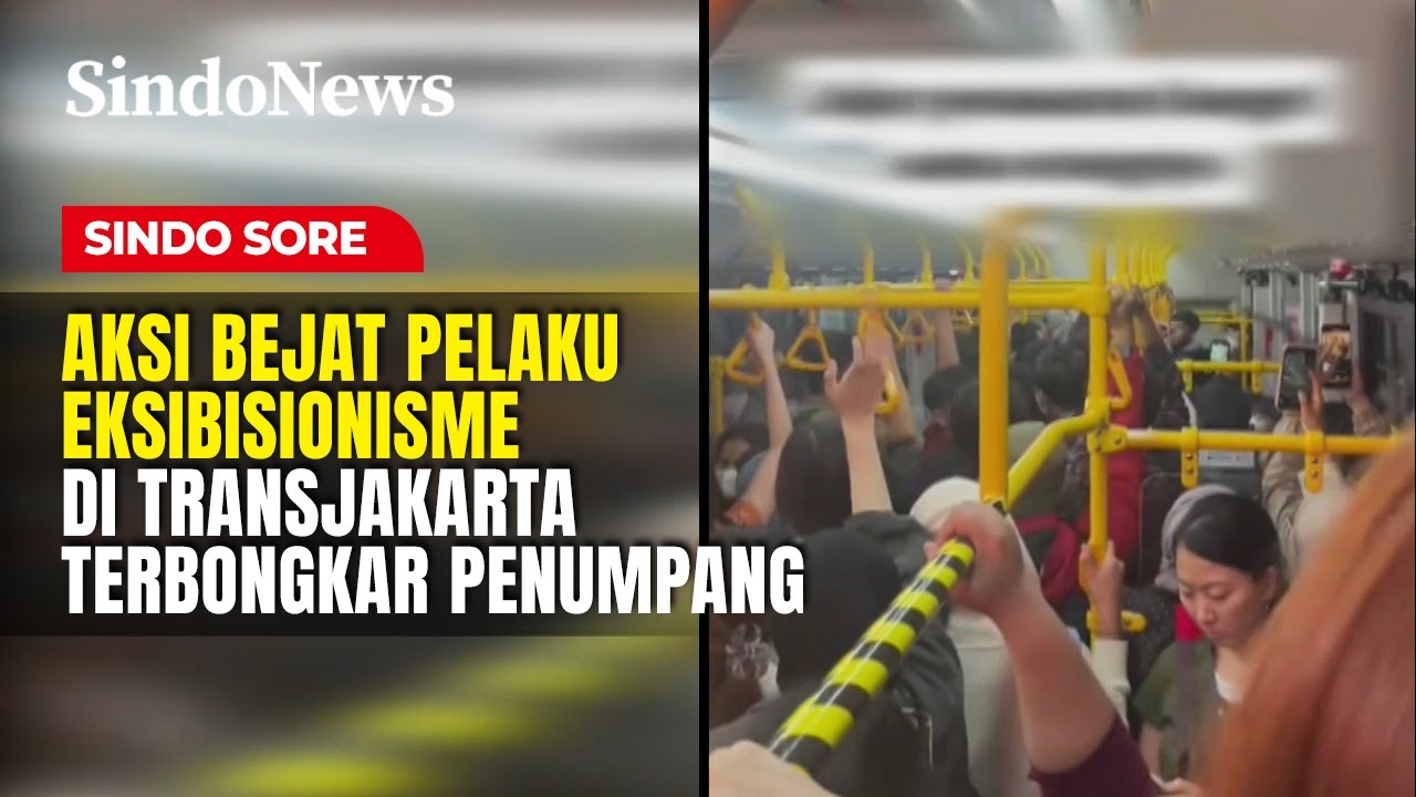 Aksi Bejat Pelaku Eksibisionisme di TransJakarta Terbongkar Penumpang | Sindo Sore | 16/01