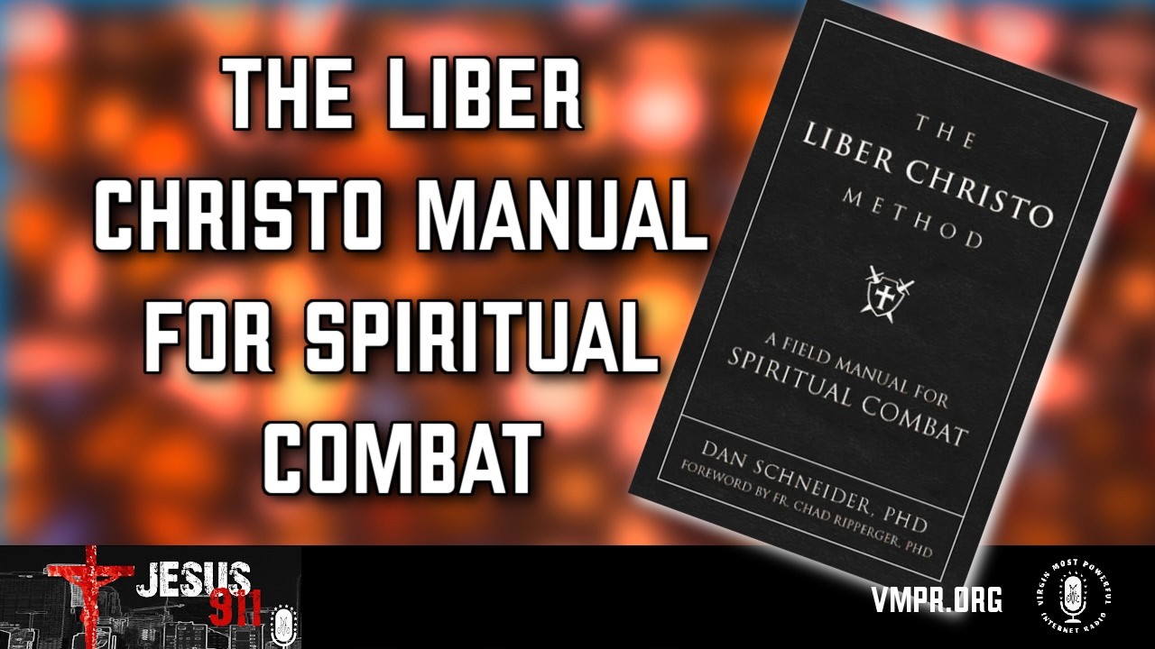 09 Mar 26 - The Liber Christo Manual for Spiritual Combat