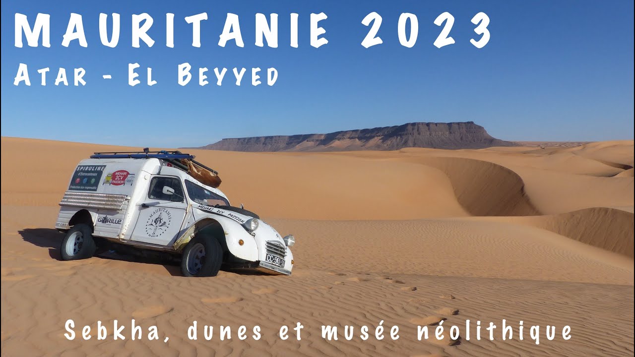 Ep. 2/9 ATAR - EL BEYYED via la Sebkha Chemcham et le Mont Aderg. 2CV 4x4 au Sahara de Mauritanie.