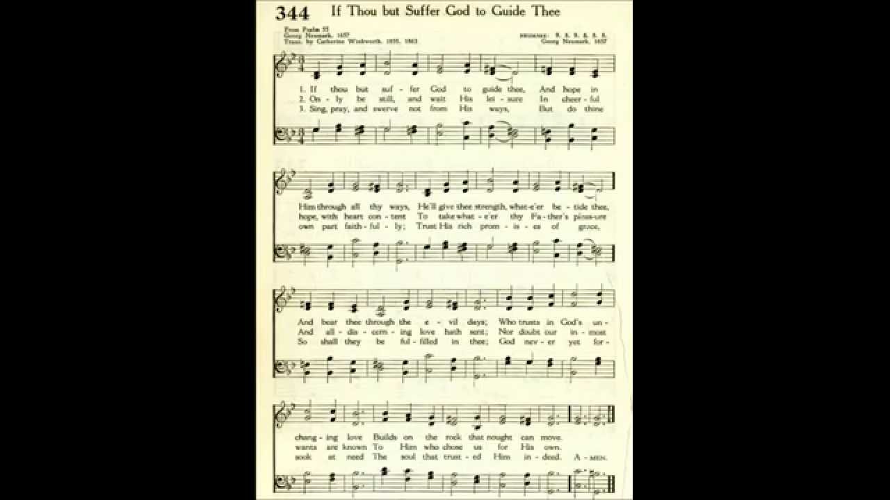 If Thou but Suffer God to Guide Thee (Neumark)