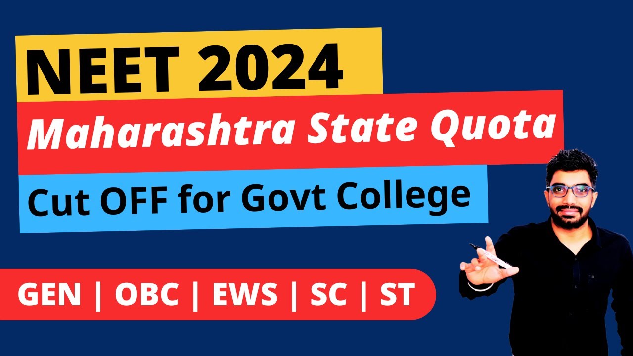 NEET 2024 - Maharashtra State Quota Cut OFF for Govt Medical College | All Category | BeWise