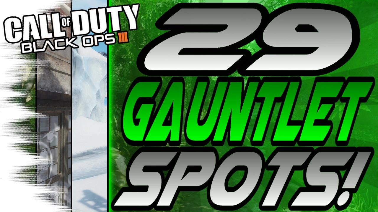 ALL 29 GAUNTLET Spots & Glitches! - Ledges, Lines of Sight, Hiding Spots, (New Black Ops 3/BO3)