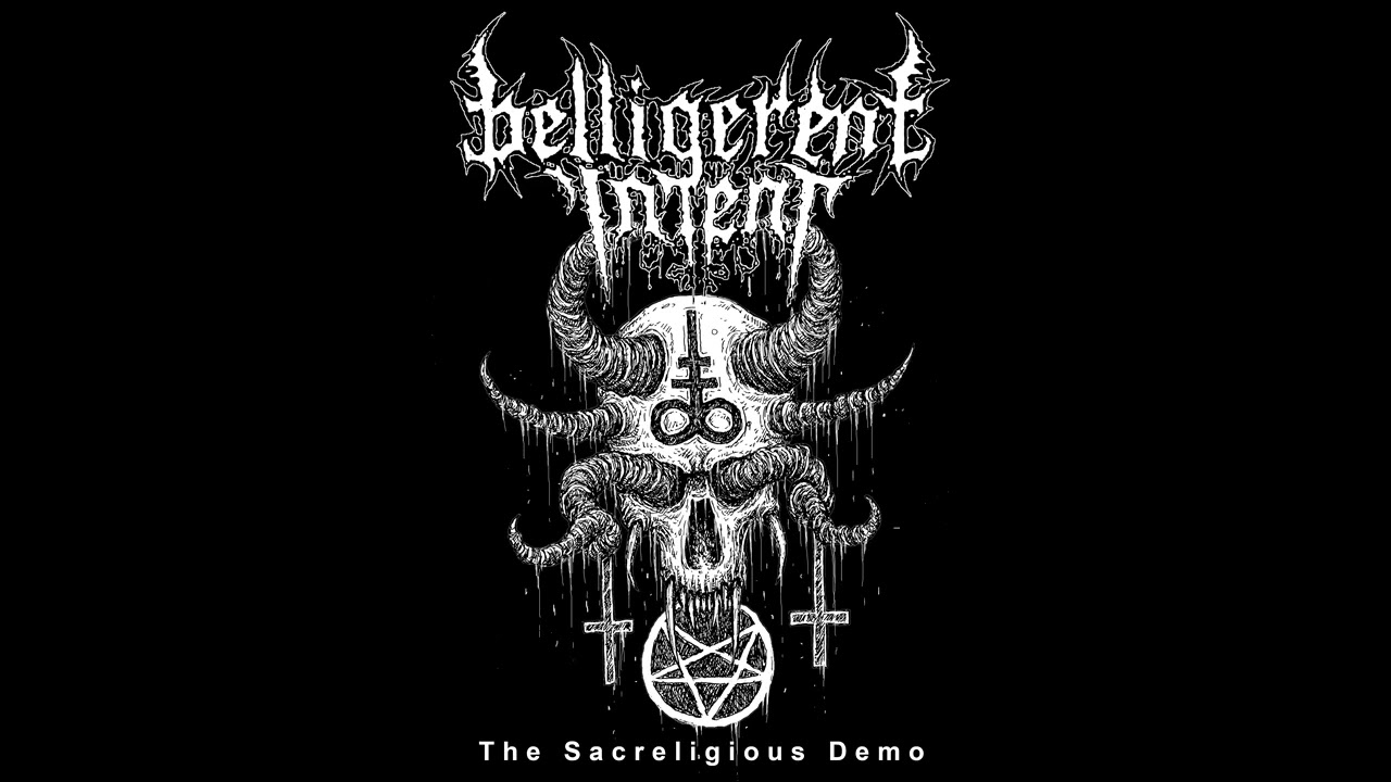 Belligerent Intent - The Sacreligious Demo