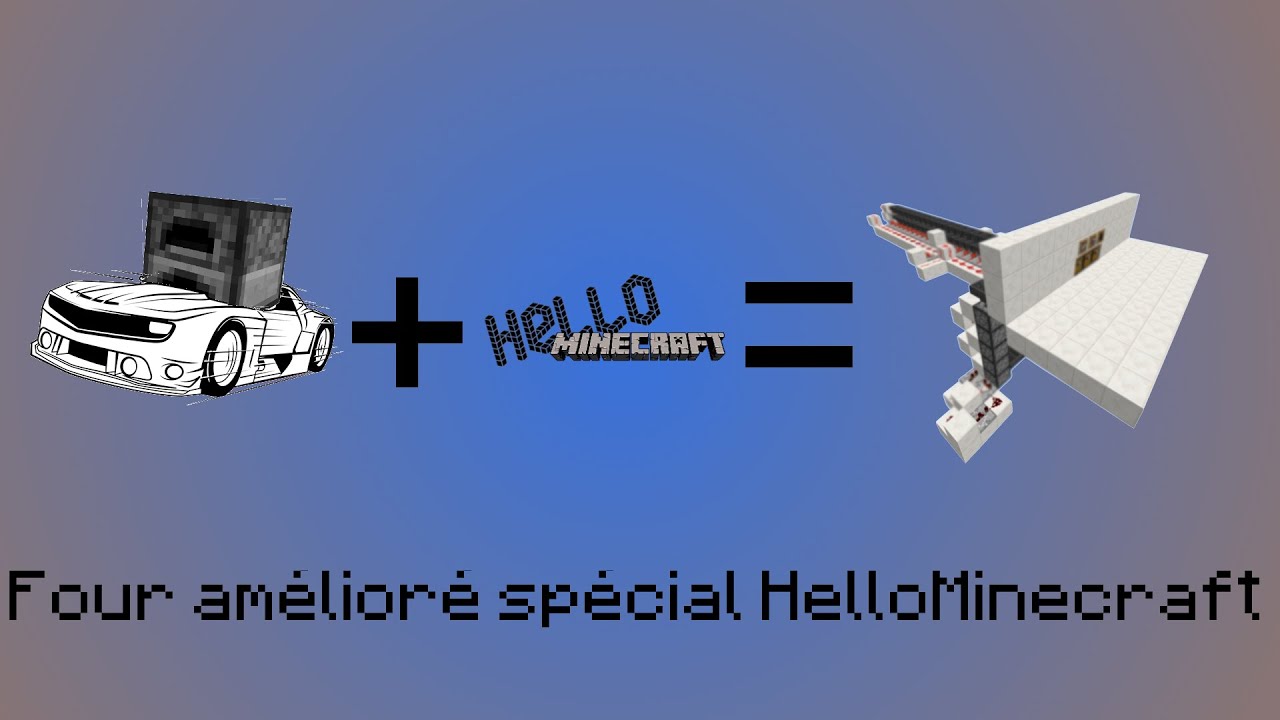 Four amélioré spécial Hellominecraft