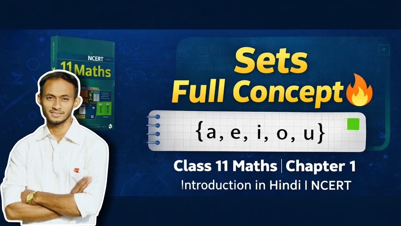 Sets Chapter 1 Made Easy🔥।।Class 11 Maths Hindi