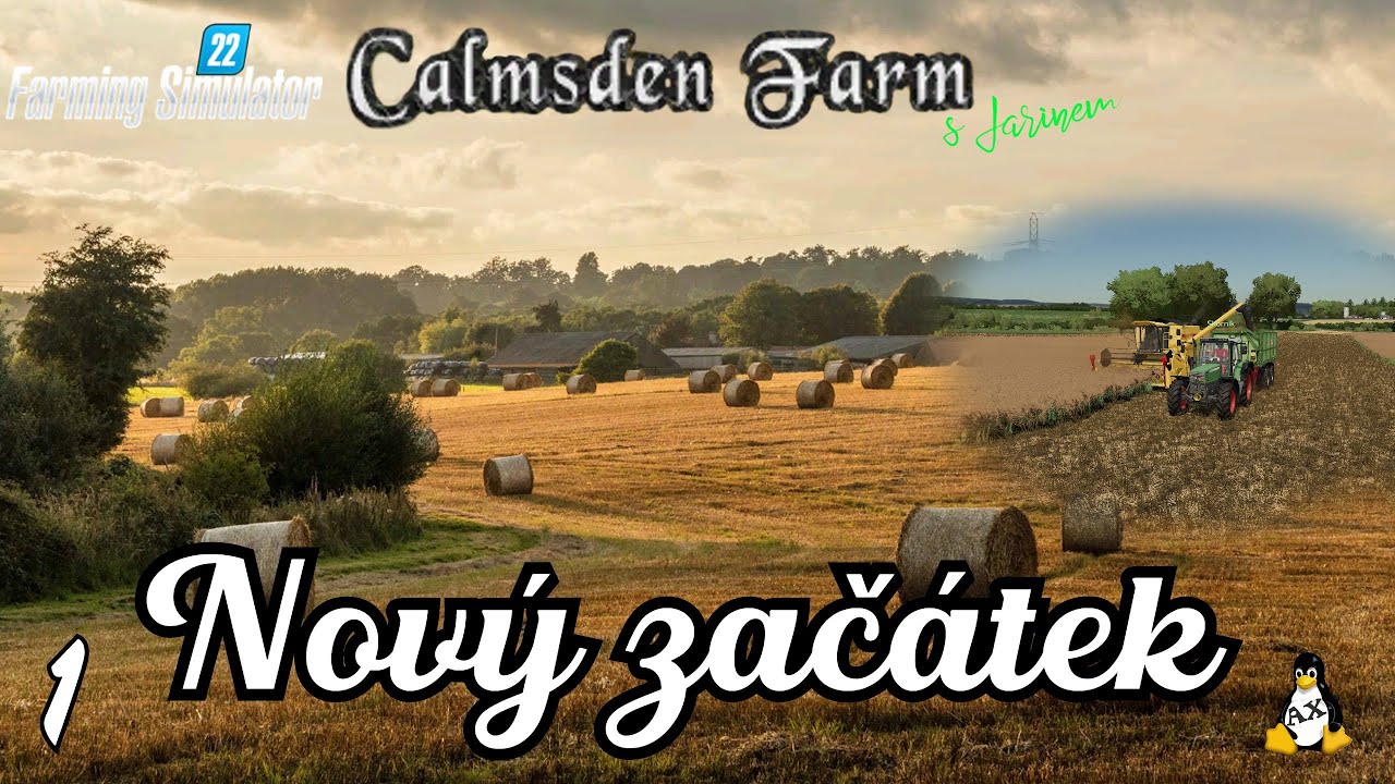 #1 Calmsden Farm - Nový začátek - ukázka mapy, plány a sklizeň řepky|FS22|Cabin view|CZ/SK