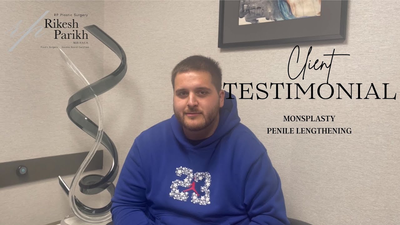 Dr. Parikh Seattle Plastic Surgeon Testimonial Male Enhancement Surgery at RP Plastic Surgery Center