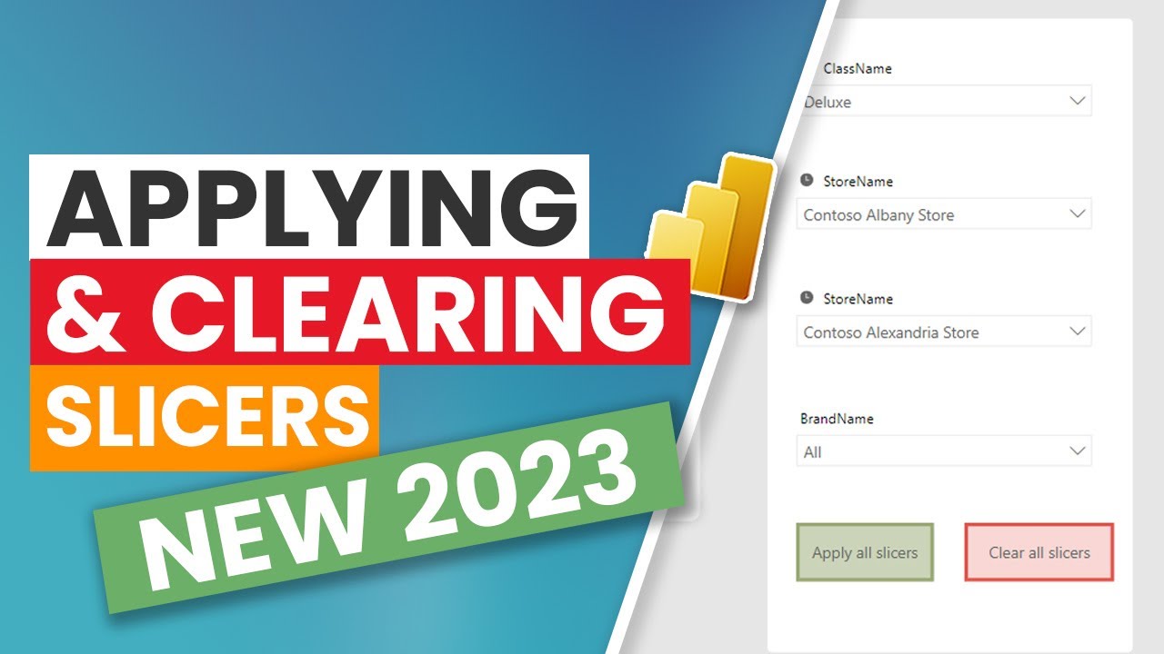MAKE and CLEAR all slicer selections at once in Power BI | March 2023