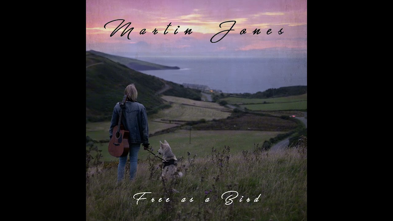 Martin jones - Free As a Bird