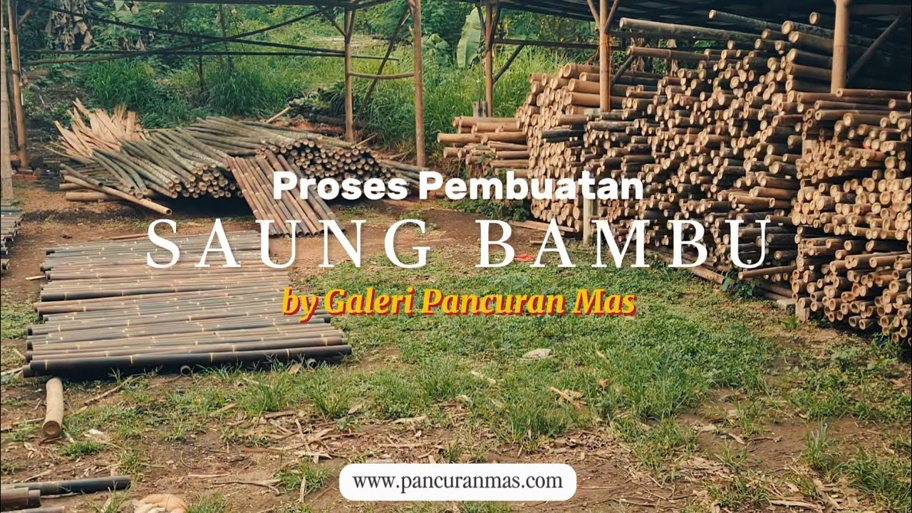 Pembuatan Saung Bambu Galeri Pancuran mas