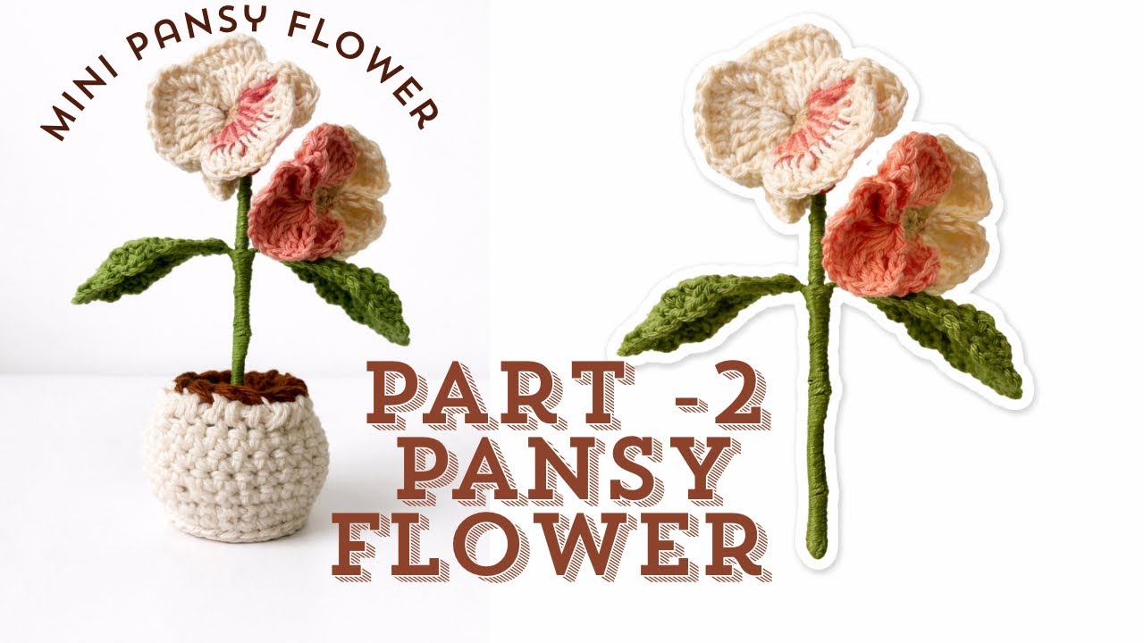 How to crochet a mini pansy flower - Part 2 | Beginner Tutorial 
