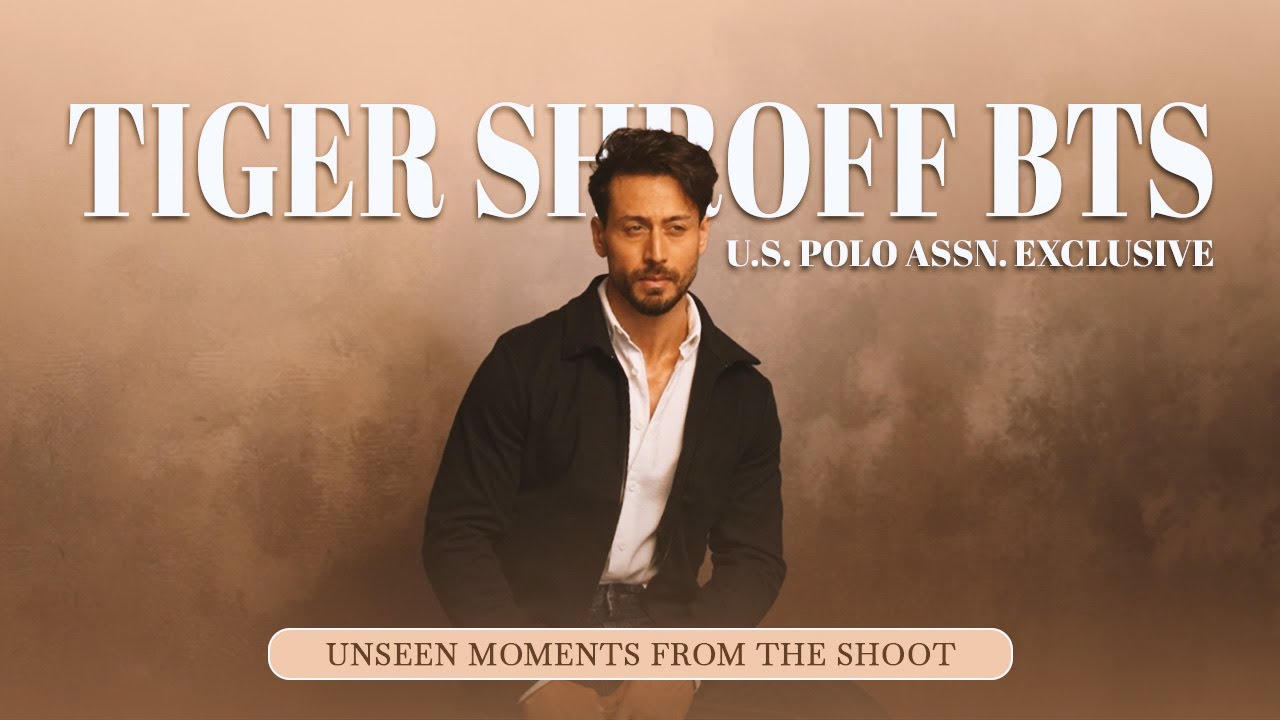 Tiger Shroff x U.S. Polo Assn | Exclusive Behind The Scenes of the Photoshoot