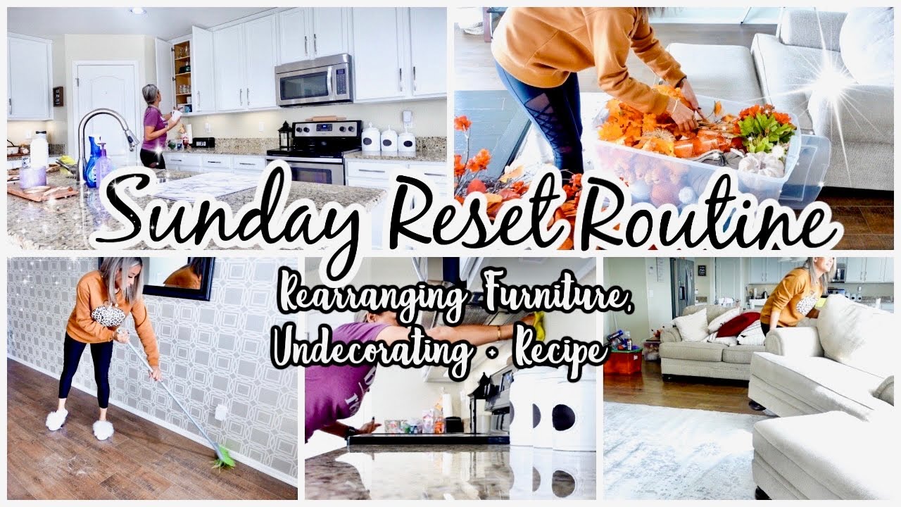 SUNDAY RESET ROUTINE | REARRANGING FURNITURE/HOME REFRESH | CLEAN WITH ME 2022